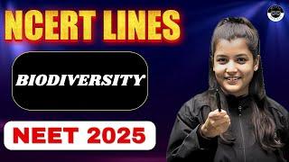 BIODIVERSITY NCERT LINES | CLASS 12 BIOLOGY | NEET 2025 | ADITYA ANAND PHYSICS | MEDJEEX