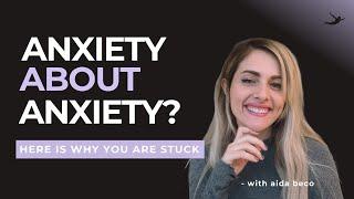 Anxiety About Anxiety: Why You’re Not Losing It (And How to Stop the Anxiety Cycle)