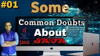 1.Common Doubts about java|Java Complete tutorial course in Hindi|Java for beginners By Awanish Sir