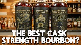 Redwood Empire Cask Strength Review - The BEST Cask Strength Bourbon?