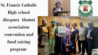 St. Francis Catholic High school diaspora Alumni Association Convention and Fundraising program