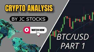 Crypto Analysis : BTC/USD (Bitcoin/USD) Price Action PART 1