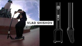 TRUST SCOOTERS - VLAD SHISHOV SIGNATURE  FORK PROMO