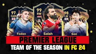 PREMIER LEAGUE Team of the Season in EA FC 24 (TOTS)!  ft. Salah, Foden, Son... etc