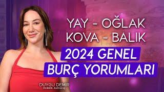 Yay - Oğlak - Kova - Balık | 2024 Genel Burç Yorumları | Astroloji Gurusu