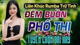 ĐÊM BUỒN PHỐ THỊ | LIÊN KHÚC BOLERO TRỮ TÌNH HAY NHẤT HIỆN NAY HAY KHÔNG LỐI THOÁT ► Mạ Non Bolero