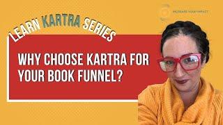 Why You Should Choose Kartra For Your Book Funnel