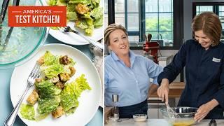 The Ultimate Classic Caesar Salad for Two | America's Test Kitchen (S24 E6)