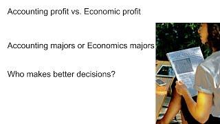 Economic profit vs. Accounting profit