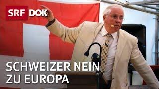 Die Schweiz und ihr Nein zu Europa | 20 Jahre nach der EWR Abstimmung