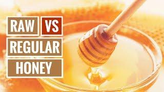 Raw vs Regular Honey: Which Is Best?