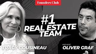 How To Build A Top Real Estate Team | With Top Realtor Tracy Cousineau on Founders Club