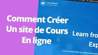 Comment Créer un Site de Cours En ligne, de Formation, d'Education avec Wordpress et Learndash