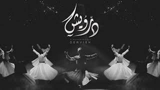 Dervish || درويش ( Prod By : Alwarsha Beatz )