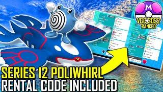 SERIES 12 POLIWHIRL TEAM | VGC 2022 | Pokémon Sword & Shield - Pokesports