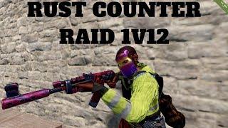 Rust - Counter Raid 1v12