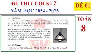 TOÁN 8 - ĐỀ 1 - ĐỀ THI CUỐI HỌC KÌ 2 TOÁN LỚP 8 NĂM 2024-2025. ÔN TẬP HỌC KÌ 2
