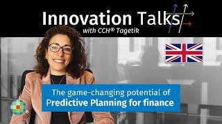 The game-changing potential of Predictive Planning for finance | Innovation Talks with CCH® Tagetik