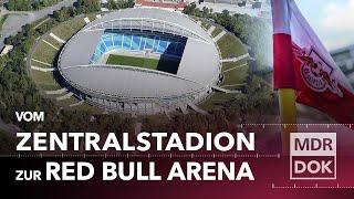 Vom DDR-Zentralstadion zur RB-Arena · Die Geschichte von Leipzigs "Riesenschüssel" | MDR DOK