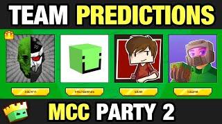 MCC Party 2 Team Predictions