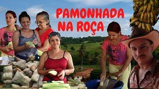 PAMONHADA NA ROÇA COM A FAMÍLIA