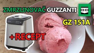 Zmrzlinovač Guzzanti GZ-151A  Unboxing, test a první recept na domácí zmrzlinu