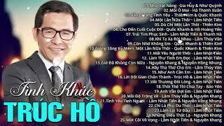 Nhạc sĩ Trúc Hồ - Tuyển Chọn Những Sáng Tác Hay Nhất của Nhạc sĩ Trúc Hồ