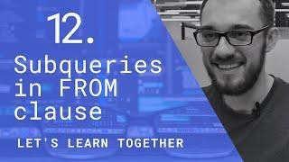 We Learn SQL #12 | SQL Subqueries in FROM