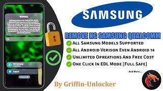 Remove KG ALL Samsung Qualcomm Models New Method 2024 | SAMSUNG KG Unlock Free By Griffin-Unlocker