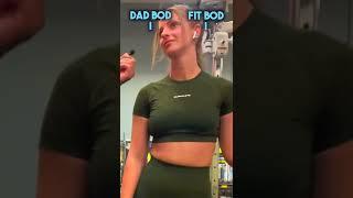 Dad bod vs fit bods