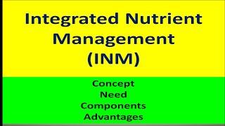 Integrated Nutrient Management