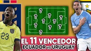 ME EQUIVOQUÉ pero.. ARREGLO LA ALINEACIÓN de ECUADOR vs URUGUAY