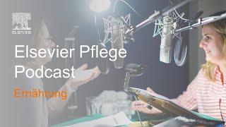 Ernährung | Elsevier Pflege Podcast