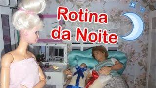 ROTINA DA NOITE CASA BARBIE MELISSA / NOVELINHA BARBIE