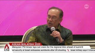 Malaysian PM Anwar lays out vision for ASEAN ahead of summit