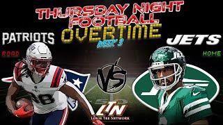 New England Patriots @ New York Jets | Thursday Night  | Week 3 | Instant Postgame Analysis LIVE!