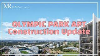 OLYMPIC PARK Construction Update l MIRAE PROPERTY GROUP l 미래프로퍼티그룹 l 호주부동산