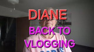 DIANE IS BACK after her illness