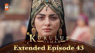 Kurulus Osman Urdu | Extended Episodes | Season 5 - Episode 43