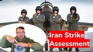 Israel's Post Iran Strike Assessment