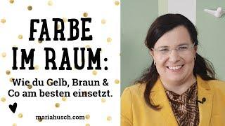 Farbe im Raum: Wie du Gelb, Braun & Co am besten einsetzt.| Home | Raumtalk 115