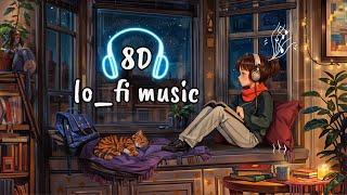 12 A.M Study Session  [lofi hip hop/chill beats] 8D music