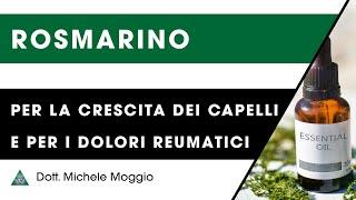 ROSMARINO per i capelli e per i dolori reumatici