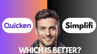 Quicken vs Simplifi: Which Financial Management Tool Is Better? - 2024 Update - Full Guide