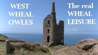 West Wheal Owles - Poldark Wheal Leisure