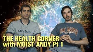 FlyingOverTr0ut Health Corner with Moist Andy Pt 1