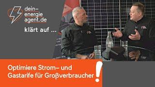 Optimierte Strom- und Gastarife für Grossverbraucher