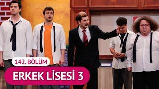 Erkek Lisesi 3 (142. Bölüm) - Çok Güzel Hareketler 2