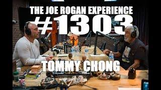 Joe Rogan Experience #1303 - Tommy Chong