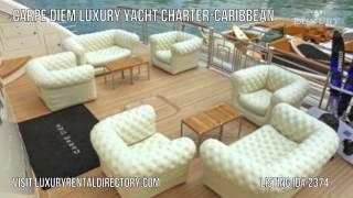 Luxury Yacht Carpe Diem - Florida & Caribbean